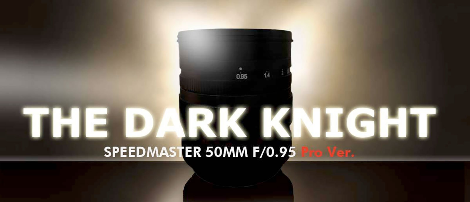 Mitakon-Dark-Knight-50mm-0-95