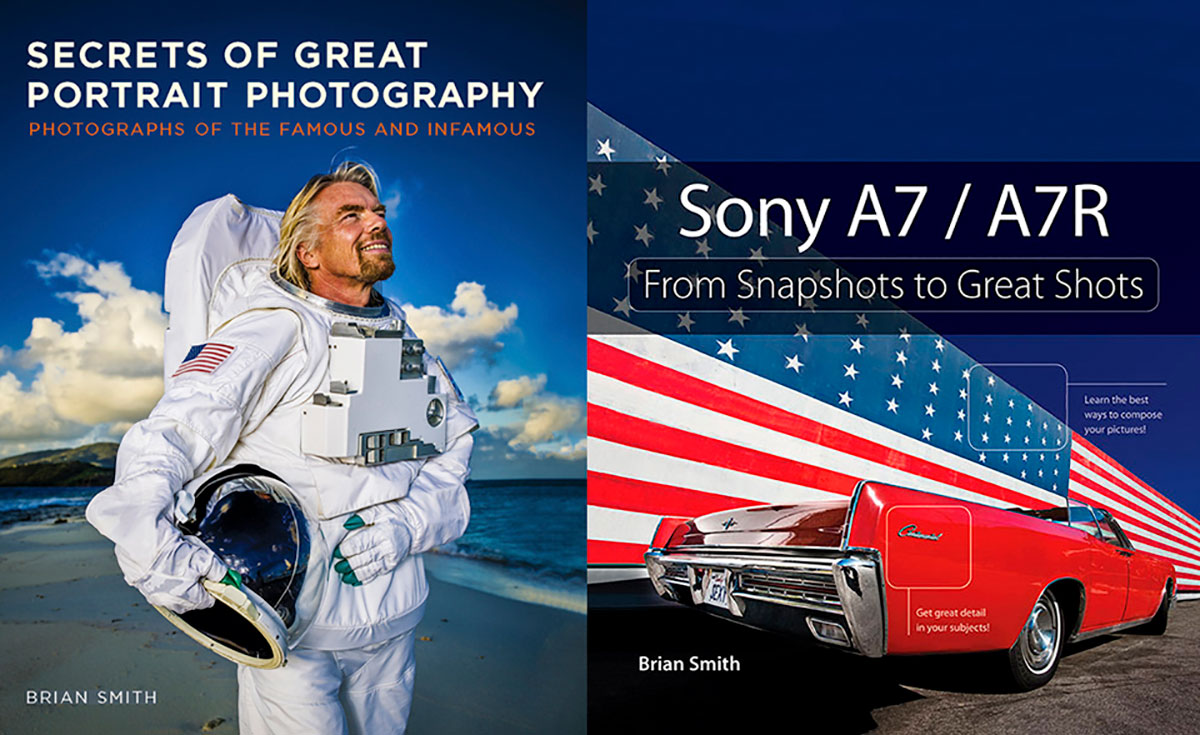 Secrets of Great Portrait Photography: Photographs of the Famous and Infamous by Brian Smith