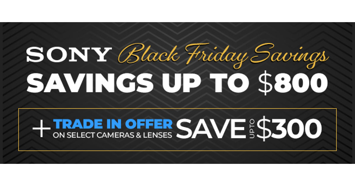 Sony Black Friday Savings on Cameras, Lenses & Accessories