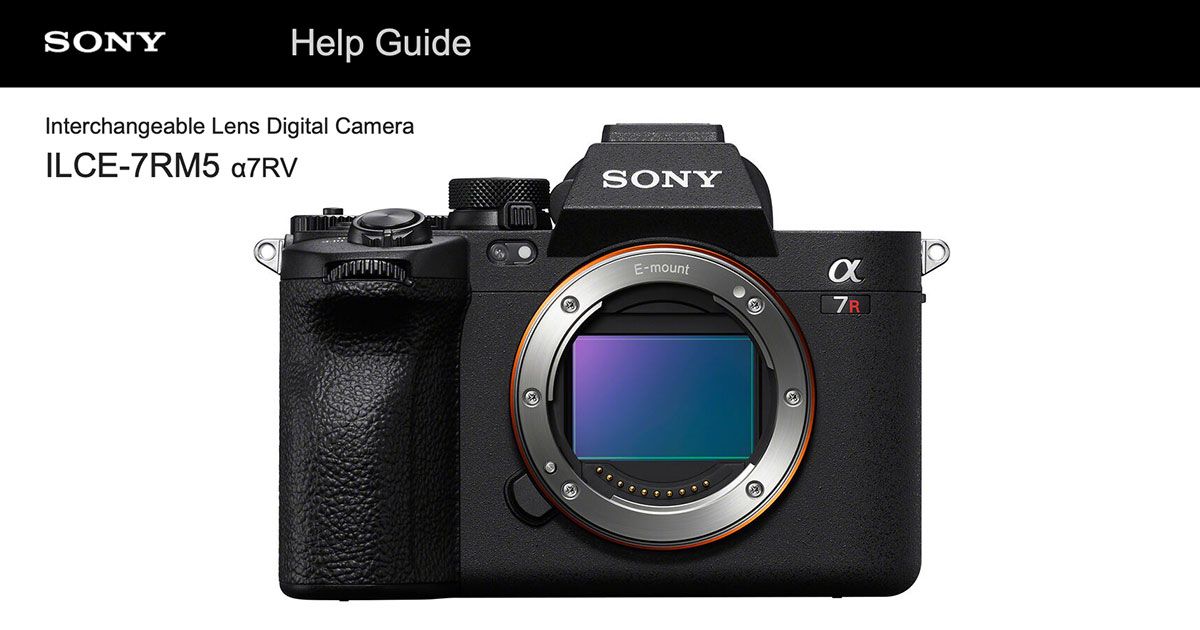 Sony Releases a7R V User Guide