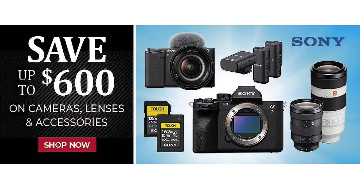 Spring Savings on Sony Cameras, Lenses & Accessories